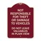 Signmission Not Responsible for Theft or Damage to Vehicle Do Not Leave Valuables in Plain View, BU-1824-23542 A-DES-BU-1824-23542 - alternate 1